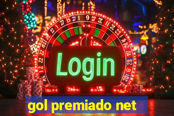 gol premiado net - Riches